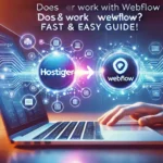 A visually striking image showcasing the integration of Hostinger and Webflow. A laptop screen displays a sleek website interface, with the Hostinger and Webflow logos connected by a glowing data transfer effect. The background features a futuristic tech-themed gradient in blue and purple hues, emphasizing speed and ease of migration.